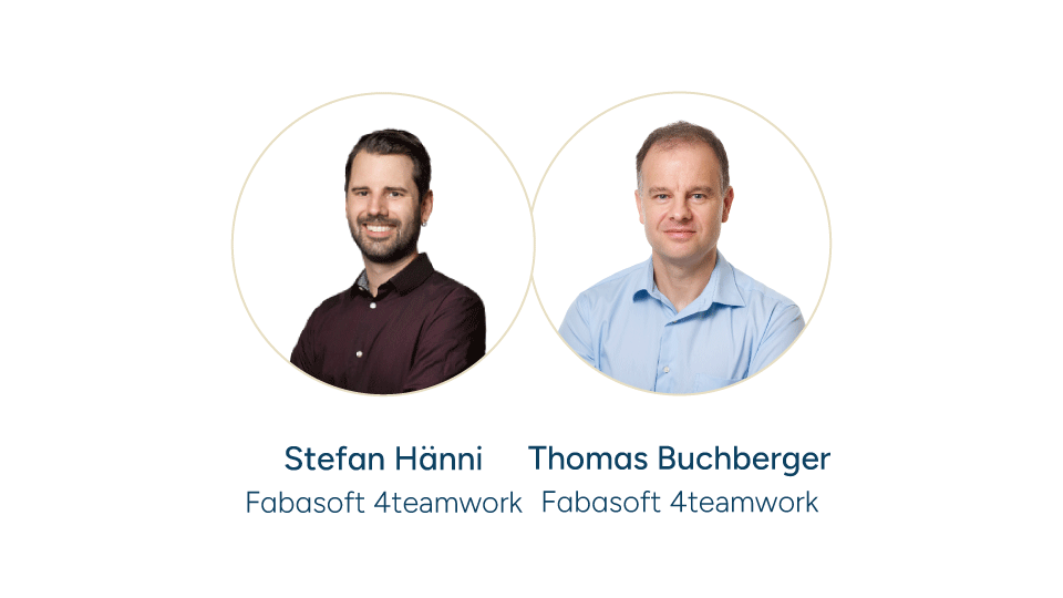 Stefan Hänni und Thomas Buchberger von Fabasoft 4teamwork