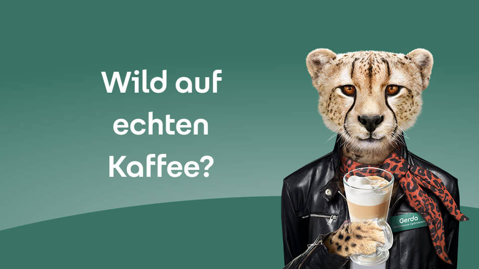 Wild auf echten Kaffee?