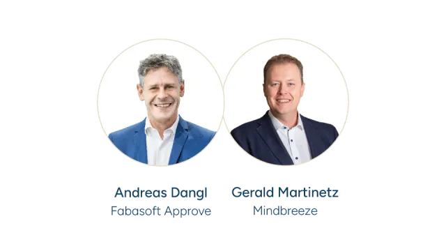 Andreas Dangl (Geschäftsführer Fabasoft Approve) und Gerald Martinetz (Mindbreeze)